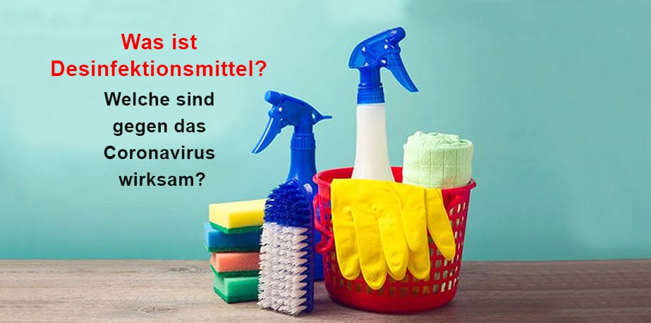 Was ist Desinfektionsmittel? Welche sind gegen das Coronavirus wirksam?